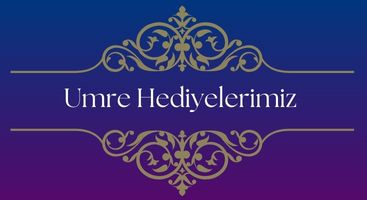 Hüdayi Turizm Umre Hediyeleri